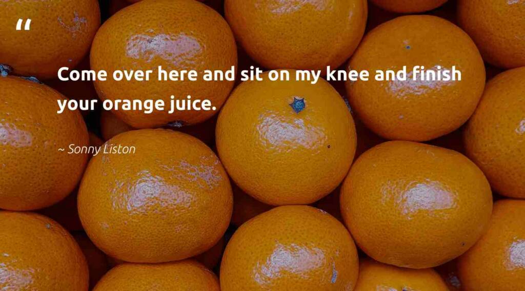 Orange quotes and captions