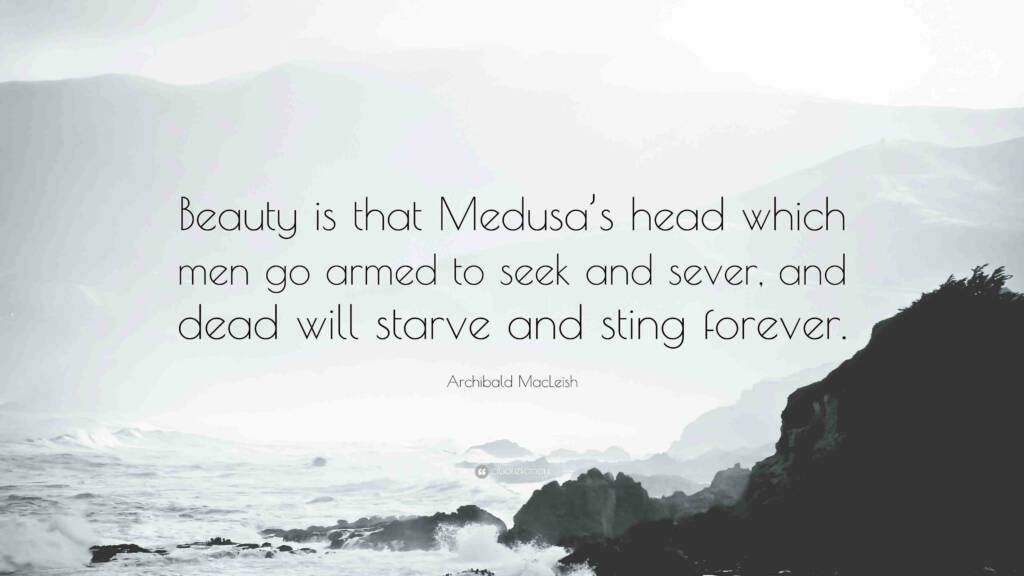 Quotes by Medusa