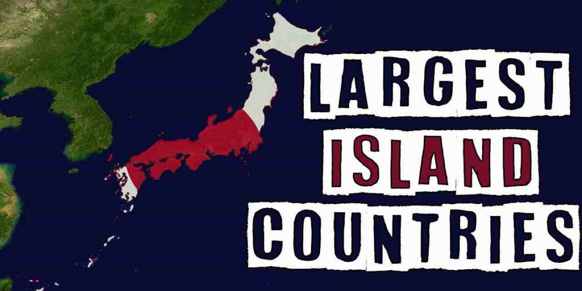 10 largest Island countries in the world