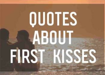 Kissed quotes and captions
