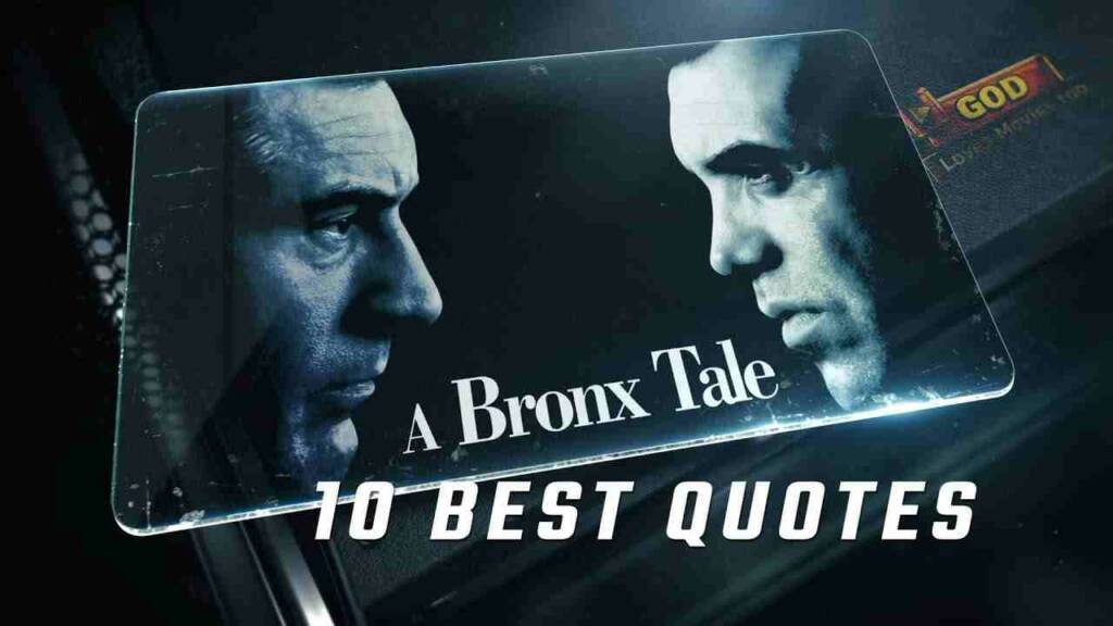 Quotes from the Bronx Tale