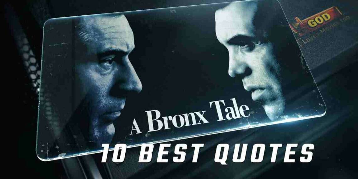 Quotes from the Bronx Tale