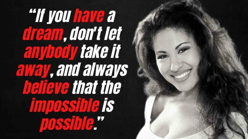 Quotes of Selena Quintanilla