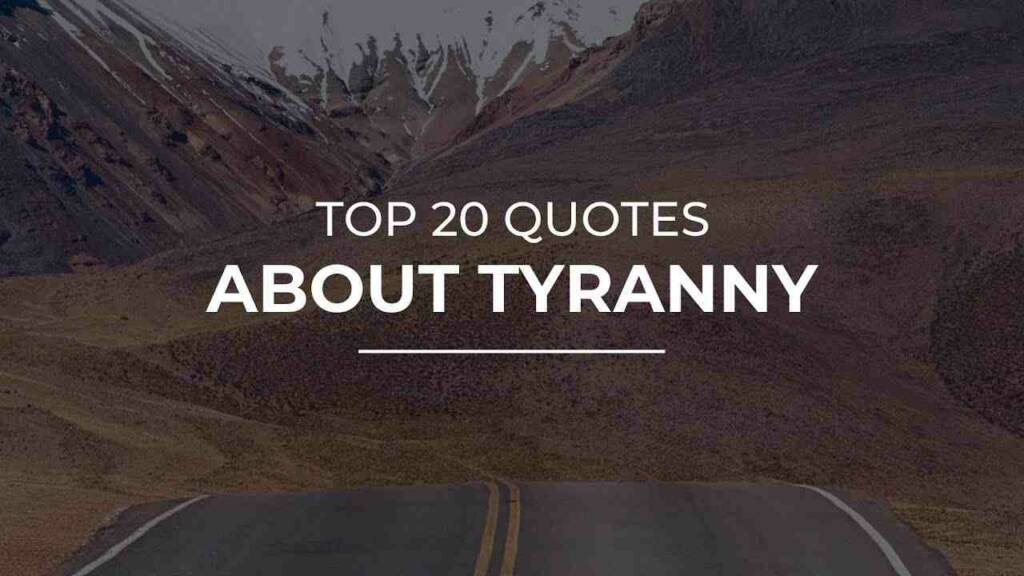 Tyranny quotes