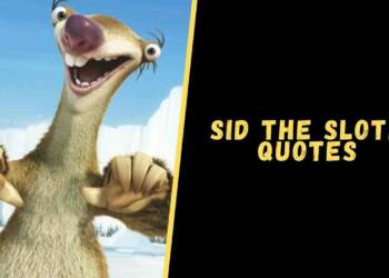 Sid the Sloth quotes