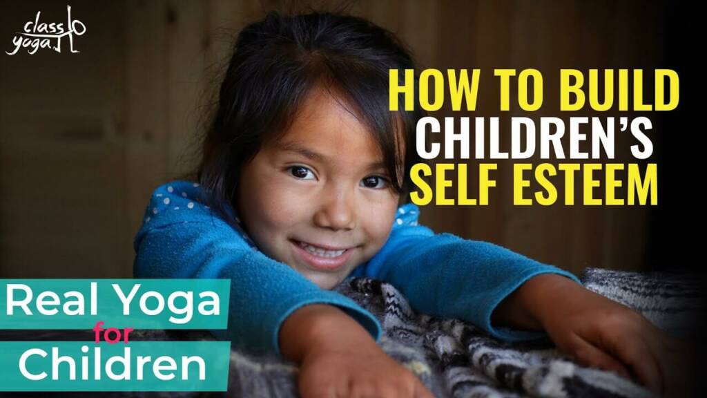 9 super cool ways to build self-esteem in kids