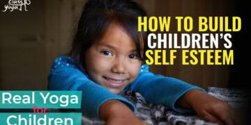 9 super cool ways to build self-esteem in kids
