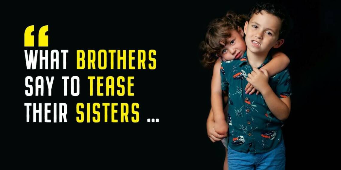 Brother sister fight quotes