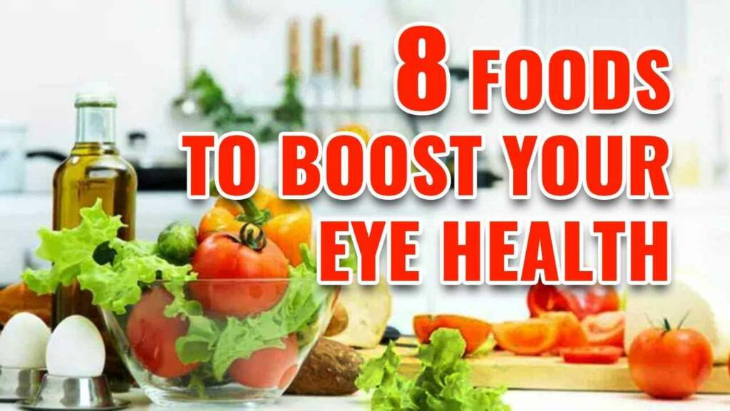 8 Vegetarian Superfoods for Eye health