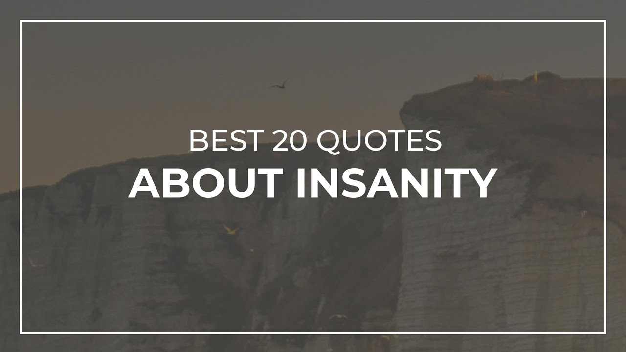 Embracing the Unraveled Mind: Exploring 45 Insanity Quotes