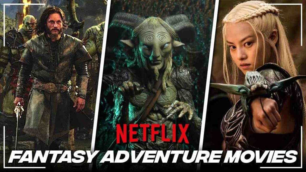 10 Best Adventure movies to watch on NETFLIX