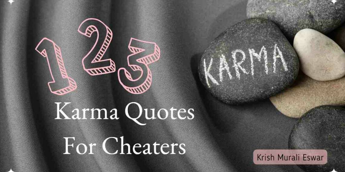 Cheaters Karma Quotes