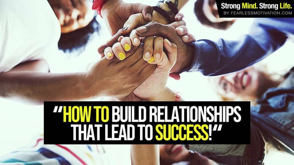 How to Build and Maintain Relationships