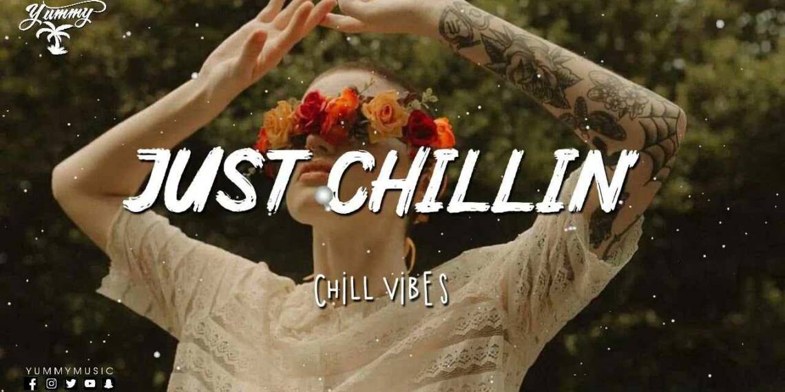 Quotes about Chillin