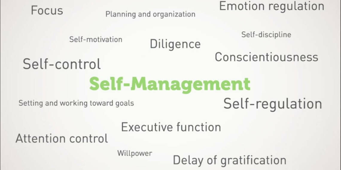 Mastering Self Management Definition 9 Tips to Develop Self-management: Mastering Self-Management