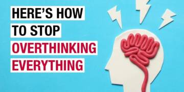 9 Ways to Stop Overthinking