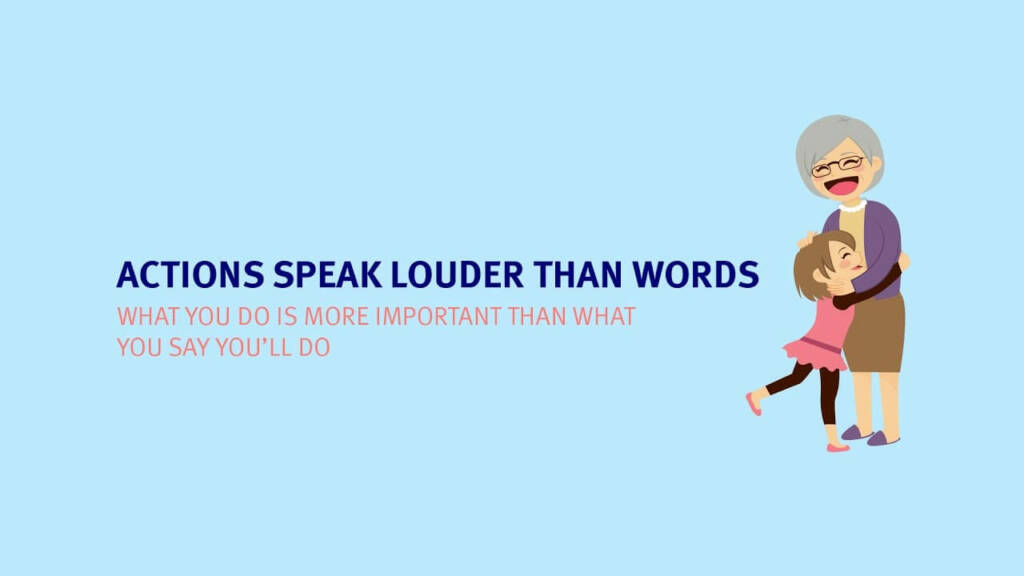 Actions Speak Louder Than Words quotes