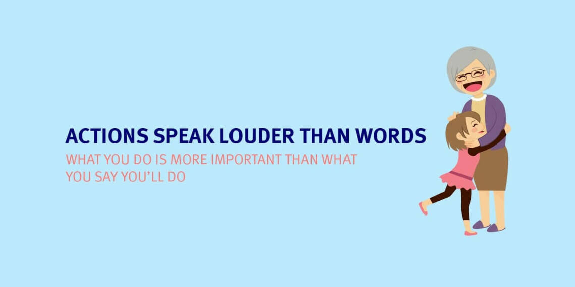 Actions Speak Louder Than Words quotes