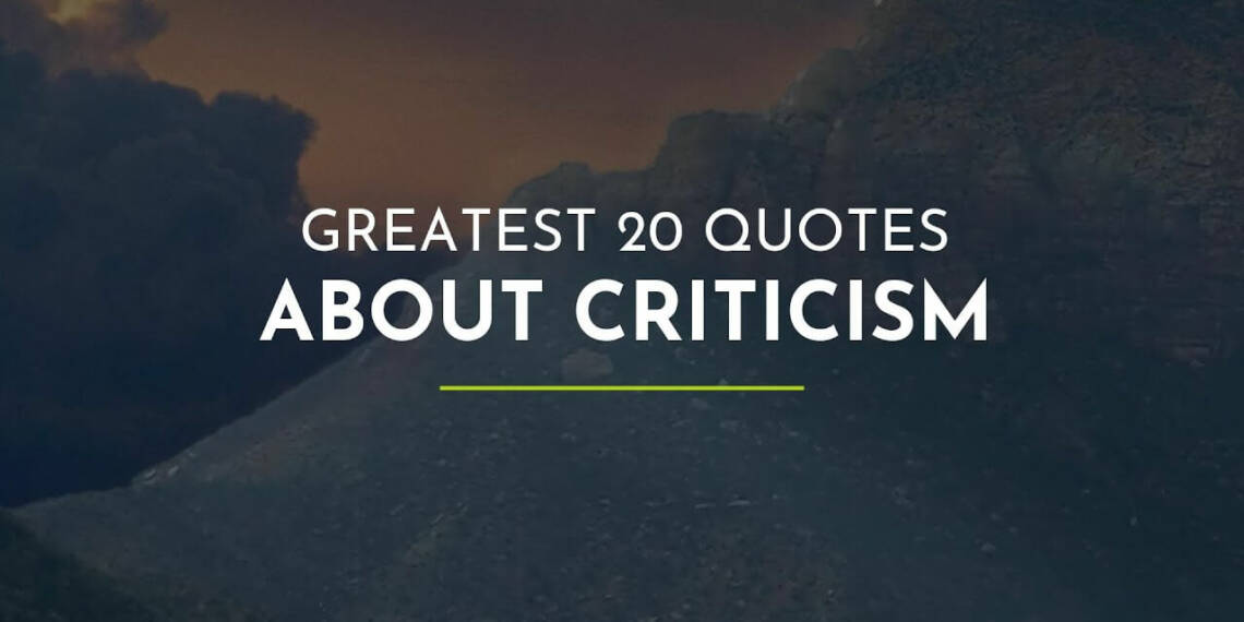 Criticism Quotes