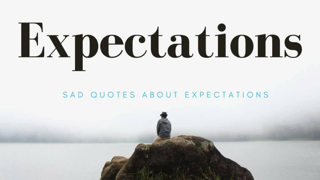 Expectation Quotes