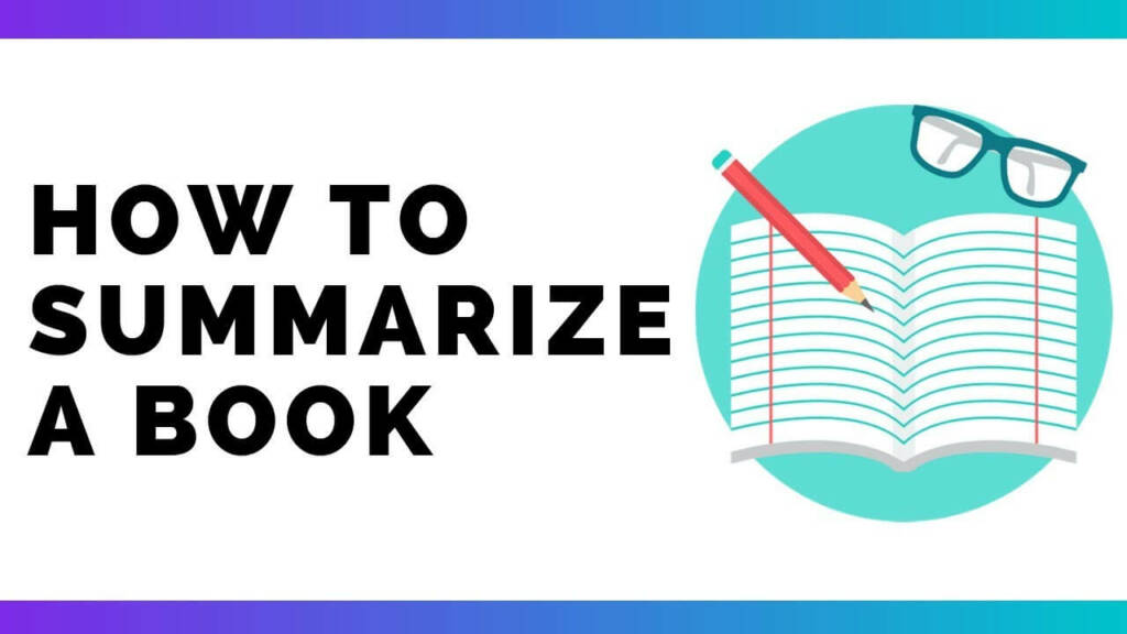 How to Write a Book Summary