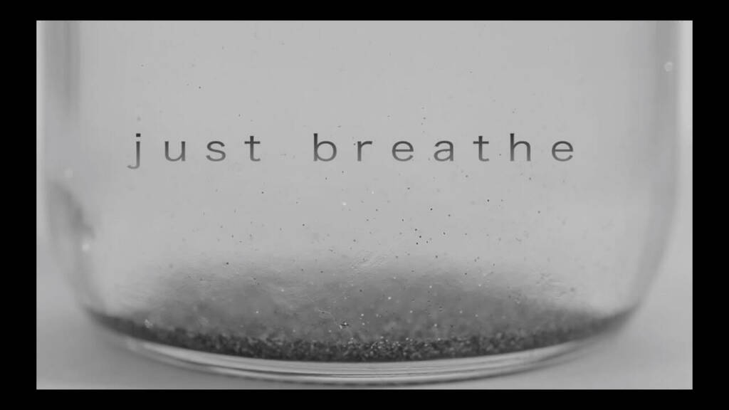 Just Breathe Quotes