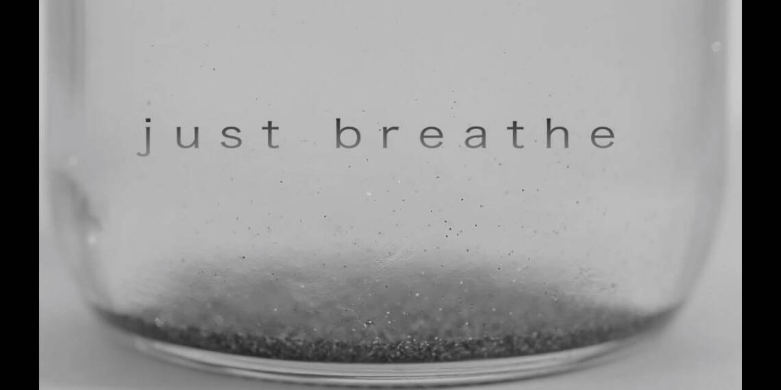 Just Breathe Quotes