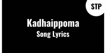 Kadhaippoma Lyrics