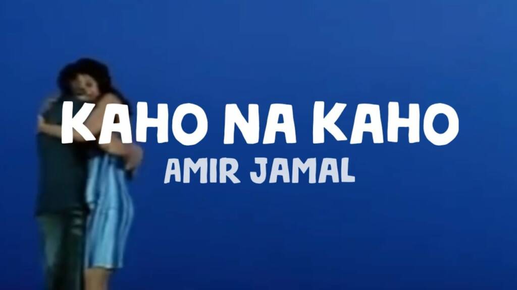 Kaho Na Kaho Hindi Lyrics