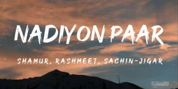 Nadiya Paar Lyrics Song