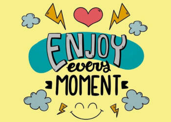 TIps How to Enjoy the Moment