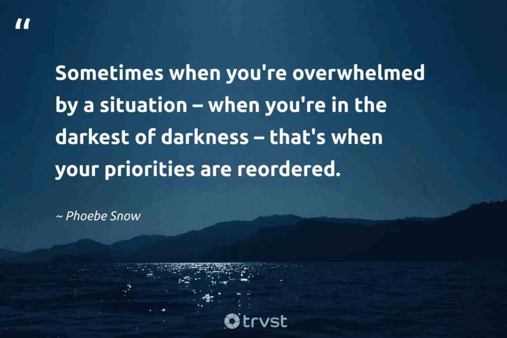 Quotes About Overwhelm