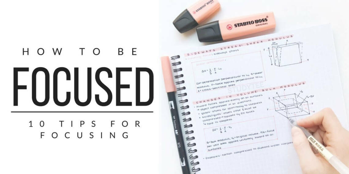 8 Tips to Stay Focused While Studying