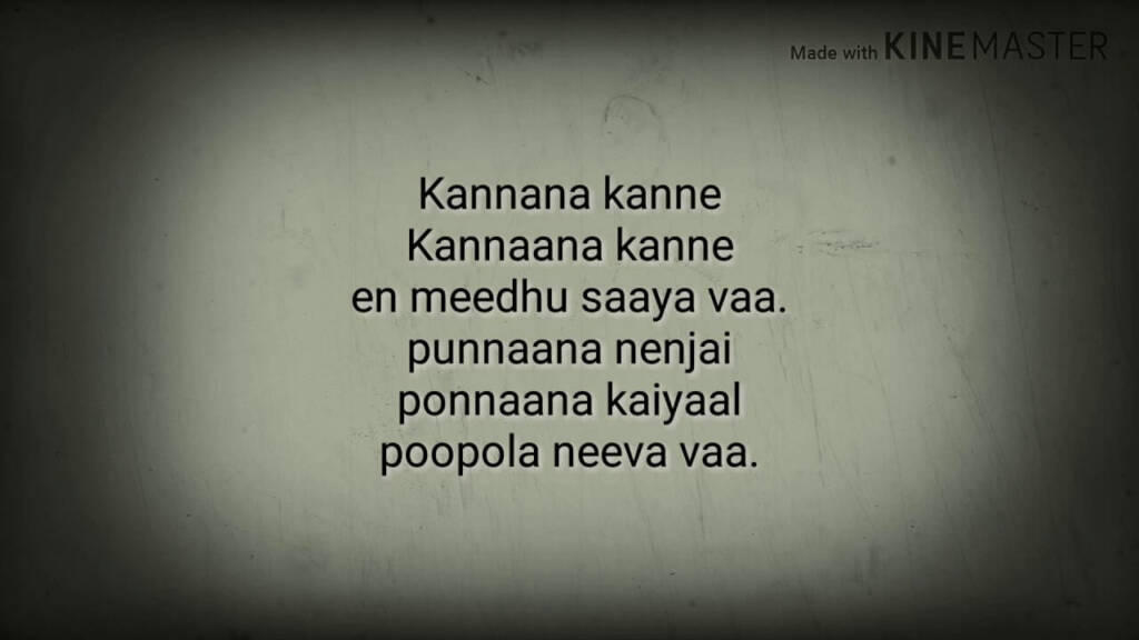 Kannana Kanne Song