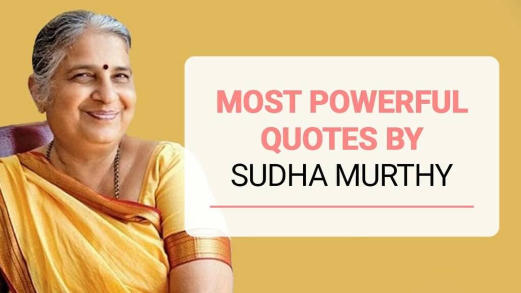 - quotes from Sudha Murthy