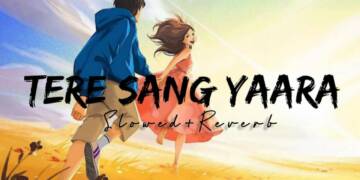 Tere Sang Yaara Lyrics