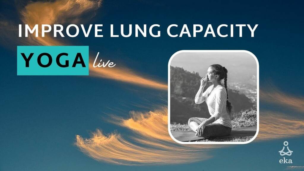 Yogas to Improve Lung Capacity