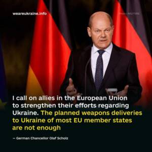 Scholz called on Germany's "allies in the European Union to strengthen their efforts" in funding Ukraine's military.