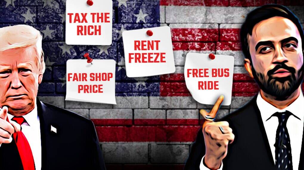 Is Zohran Mamdani Trump’s Worst Nightmare?