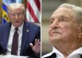 Trump Demands Criminal Charges Against George Soros and Son Alex Under RICO Law